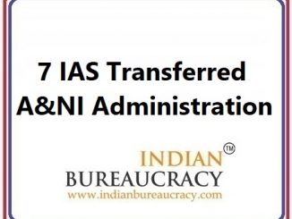 7 IAS transferred from AGMU to A&NI Administration